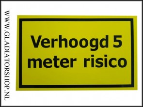 Informatie bord verhoogd 5 meter risico